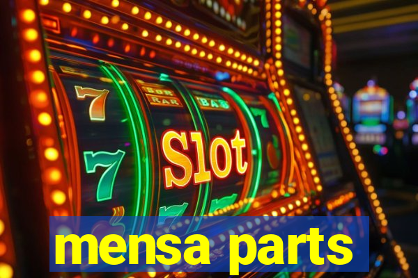 mensa parts